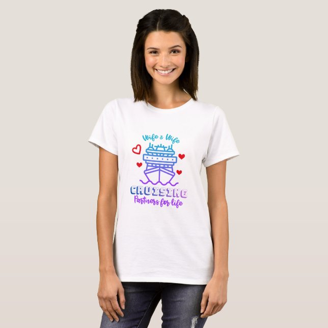 Camiseta Couples Shirt - Wife & Wife Cruising Partners (Anverso completo)
