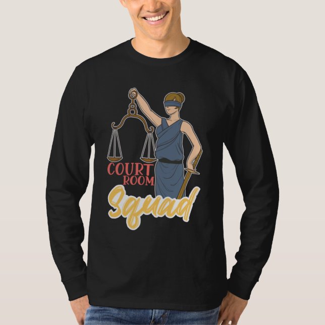 Camiseta Court Room Squad for Aspiring Lawyers and Law Stud (Anverso)
