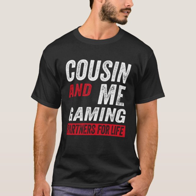 Camiseta Cousin And Me Gaming Partners For Life Video Game (Anverso)