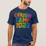 Camiseta COUSIN CAMP 2022 Grandma Grandpa Sleepaway Sign Au<br><div class="desc">COUSIN CAMP 2022 Grandma Grandpa Sleepaway Sign Autographs  .</div>