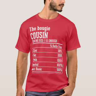 Camiseta Cousin Crew Nutritional Facts the Bougie Cousin T-