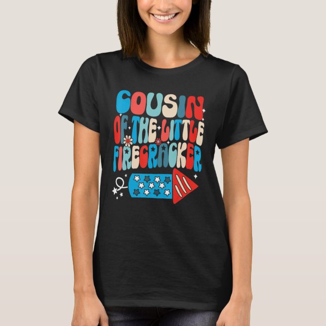 Camiseta Cousin Of The Little Firecracker  4th Of July Groo (Anverso)