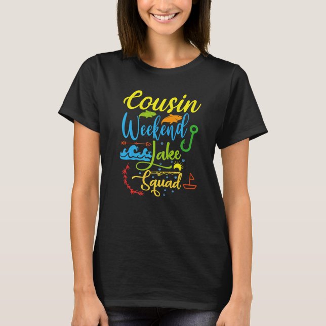 Camiseta Cousin Weekend Crew Lake Squad Family Vacation Lak (Anverso)