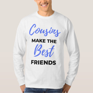 Camiseta Cousins Make The Best Friends 2