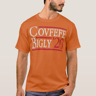 Camiseta Covfefe Bigly 2020