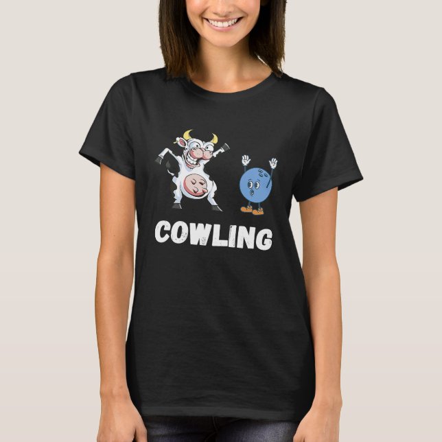 Camiseta Cow Bowling Ball Bowler Striler Bowling Pin Funny  (Anverso)