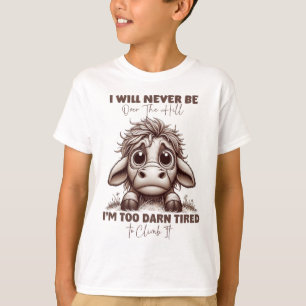 Camiseta Cow Cita Regalo Nunca Estaré Sobre Hill Retro