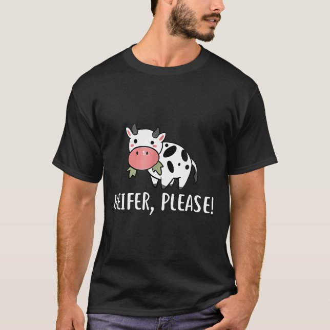 Camiseta Cow Heifer Please Farm (Anverso)