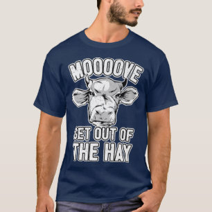 Camiseta Cow Lover Cattle Farmer Moooove Get Out Of The Ha