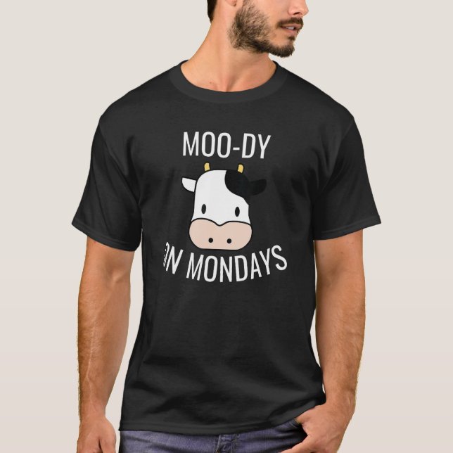 Camiseta Cow Moody On Mondays For Men Women Kids Cute  Cow (Anverso)