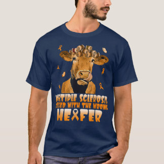 Camiseta Cow Multiple Sclerosis Messed With The Wrong Heife