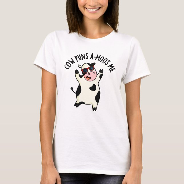 Camiseta Cow Puns me emociona un divertido muñeco de vaca (Anverso)