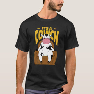 Camiseta Cow sentado en un sofá de la siguiente cita que di