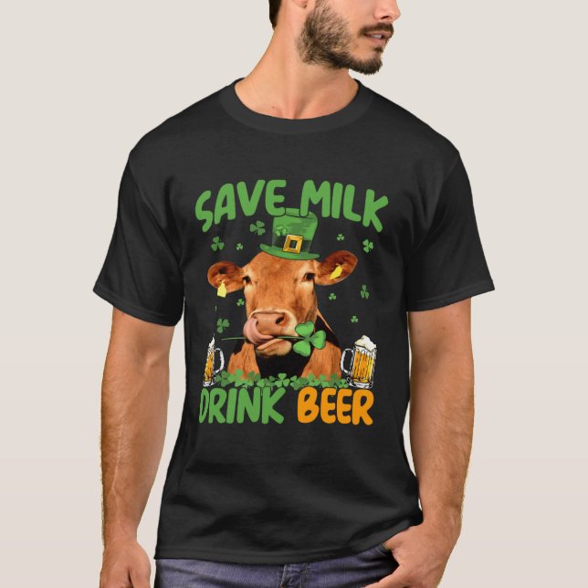 Camiseta Cow St Patrick s Day Save Milk Drink Beer Irish Pa (Anverso)
