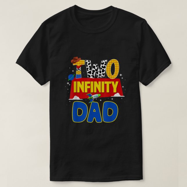 Camiseta Cowboy Dad Two Infinity And Beyond Birthday Decora (Diseño del anverso)