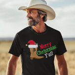 Camiseta Cowboy Feliz Navidad Yall<br><div class="desc">Feliz Navidad,  todos. Un gracioso regalo de vacaciones para un vaquero texano que habla con jerga sureña. Una bota de vaquero coronada por un gorra de Santa Claus.</div>