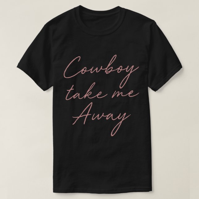 Camiseta Cowboy Llévame (Diseño del anverso)