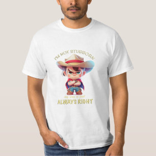 Camiseta Cowboy No soy testarudo, mi camino siempre está bi