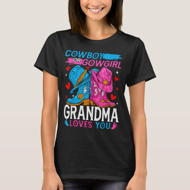 Camiseta Cowboy Or Cowgirl Grandma Loves You Gender Reveal  (Anverso)