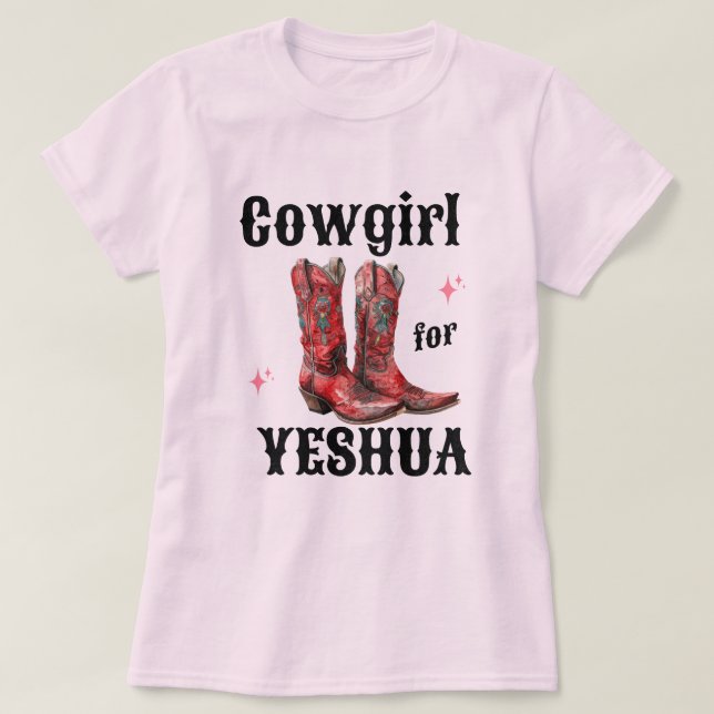 Camiseta Cowgirl for Yeshua T-Shirt   (Diseño del anverso)