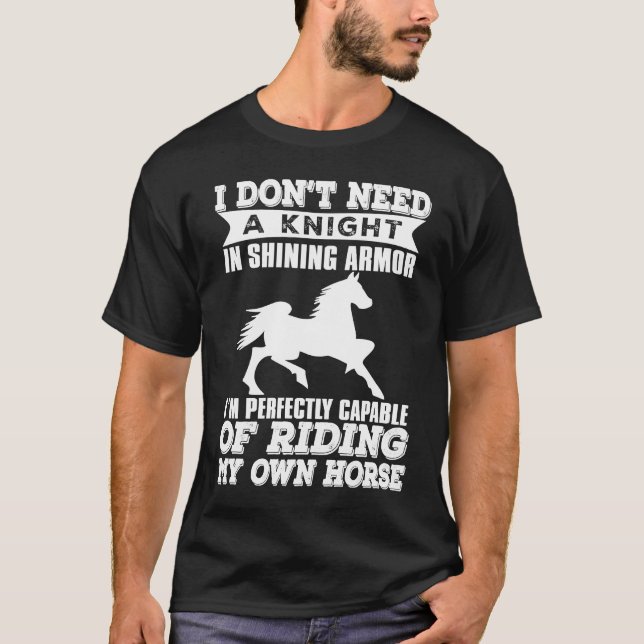 Camiseta Cowgirl  I Don't Need A Knight In Shining Armor (Anverso)