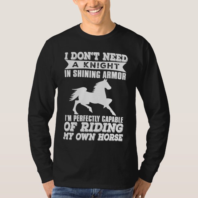 Camiseta Cowgirl  I Don't Need A Knight In Shining Armor (Anverso)
