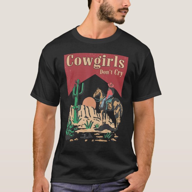 Camiseta Cowgirls Don t Cry  For Girl Horse Riders (Anverso)