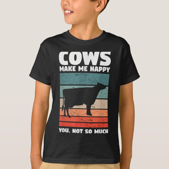 Camiseta Cows Make Me Happy You Not So Much Farming Quote F (Anverso)
