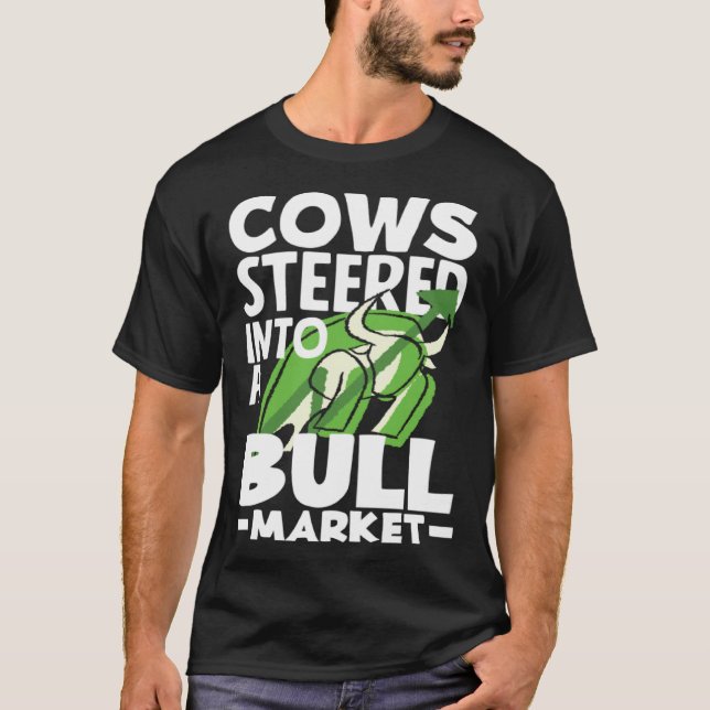 Camiseta Cows Steered Into A Bull Market Investor Day (Anverso)