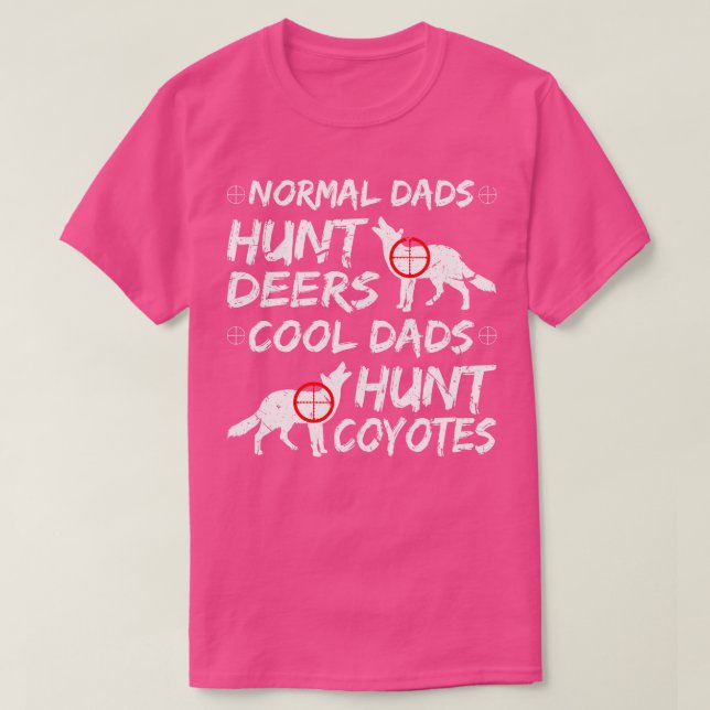 Camiseta Coyote Hunter Dad Hunt Coyotes (Diseño del anverso)