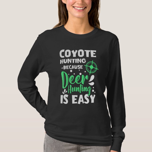 Camiseta coyote hunting designs for coyote hunter and coyot (Anverso)