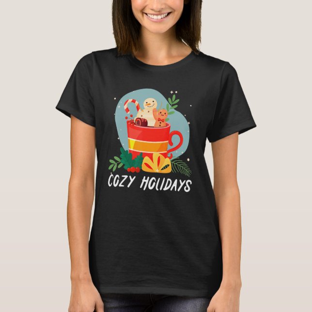 Camiseta Cozy And Cold Holidays Chocolate Hot Cocoa (Anverso)