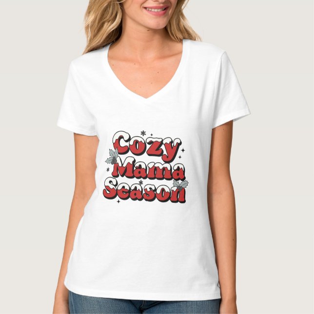 Camiseta Cozy Mama Season Winter Christmas Holiday (Anverso)