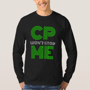 Camiseta Cp no me detendrá con su valiente guerrera de la p