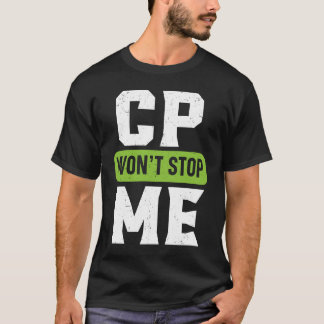 Camiseta CP no me parará la cinta de sensibilización sobre
