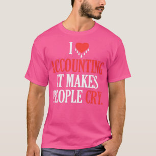 Camiseta Cpa De Booqueo Gracioso Me Encanta Contabilizar Qu