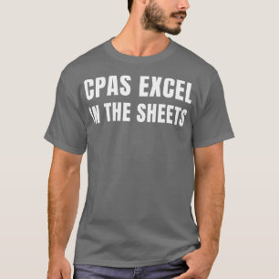 Camiseta CPA divertido Excel en las Hojas de Contabilidad