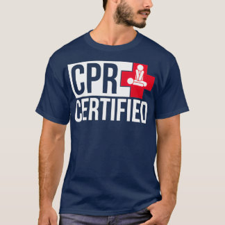 Camiseta CPR Certified Shirt CPR Student Training Gift