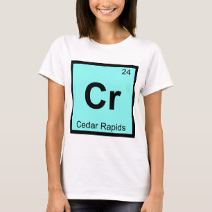 Camiseta Cr - Cedar Rapids Iowa Química Tabla Periódica