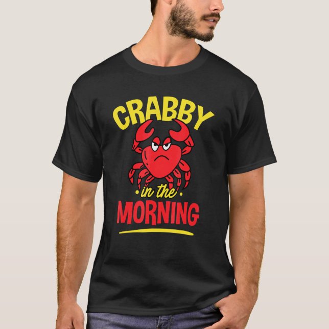 Camiseta Crabby Por La Mañana - Pun De Mariscos De Cangrejo (Anverso)