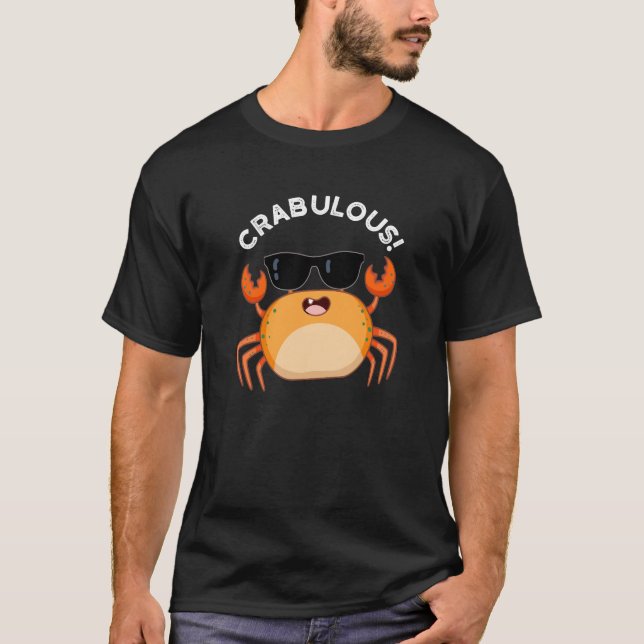 Camiseta Crabulous Funny Crab Pun Dark BG (Anverso)