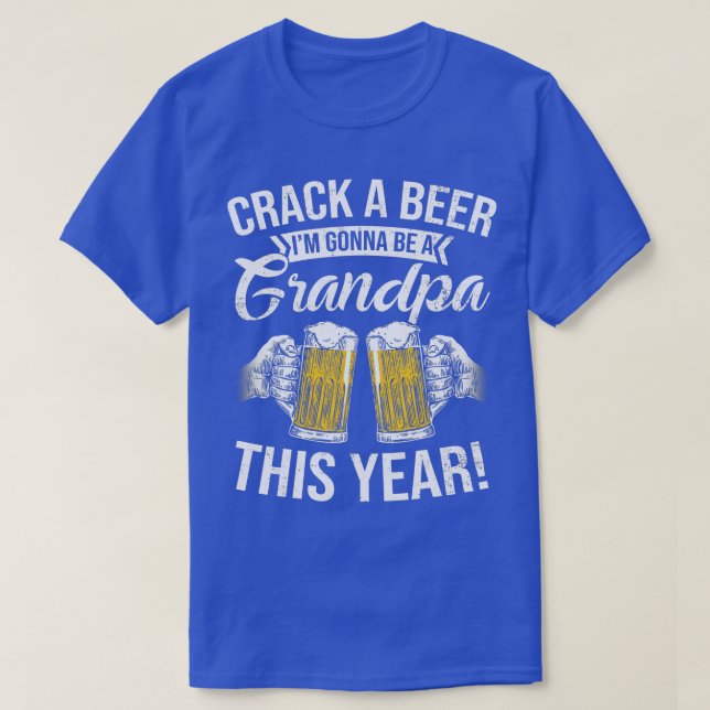 Camiseta Crack a Beer, voy a ser un abuelo este año diverti (Diseño del anverso)