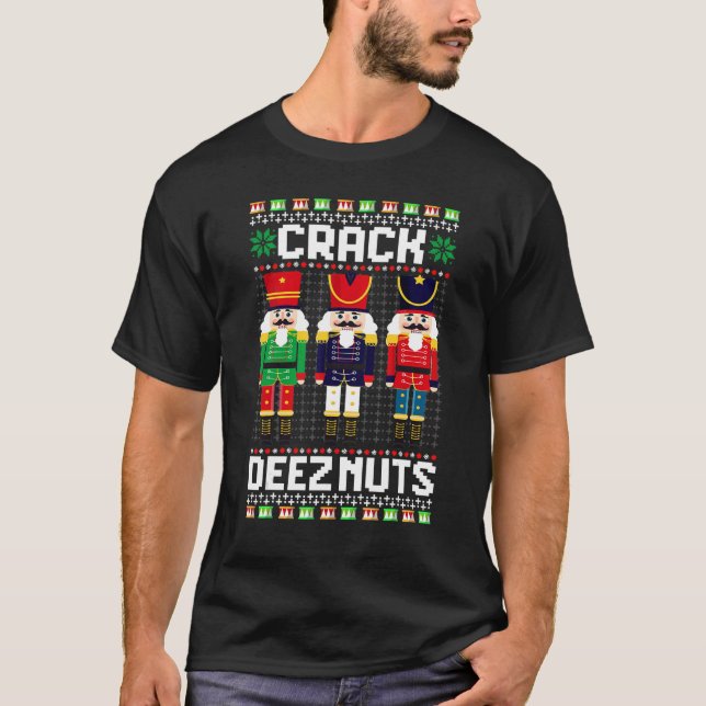 Camiseta Crack Deez Nutcracker Nut Xmas Pajama Matchin (Anverso)