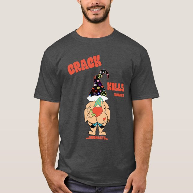 Camiseta Crack Kills Gnomes (Anverso)