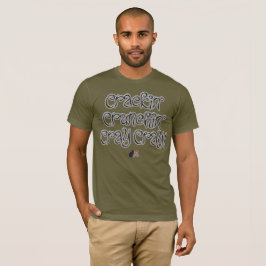 Camiseta ¡Crackin 'Crunchin' Cray!