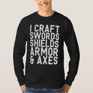 Camiseta Craft Swords Shields Armor and Axes Blacksmith Vid