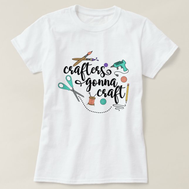 Camiseta Crafters van a hacer artesanías femeninas (Diseño del anverso)