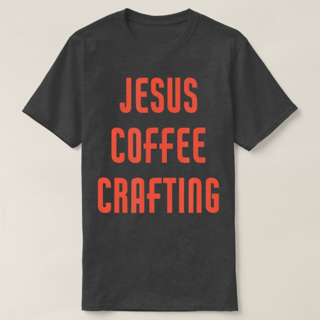Camiseta Crafting de Jesús Coffee (Diseño del anverso)