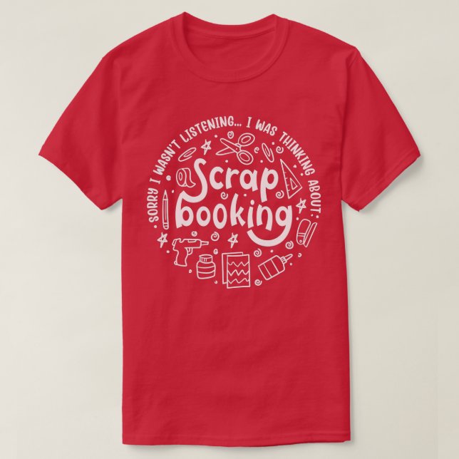 Camiseta Crafting Gracioso Saying Hobby Designer Scrapbooki (Diseño del anverso)