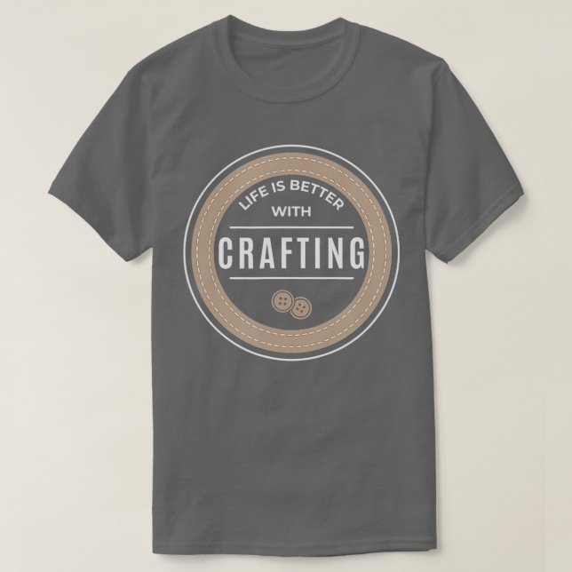 Camiseta Crafting irónico de Hobby Crafter (Diseño del anverso)